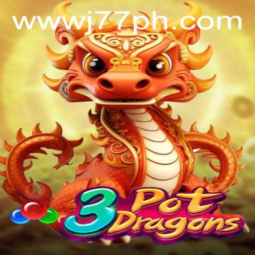3PotDragons: Dive into the Exciting World of Digital Dragon Games with J77.COM