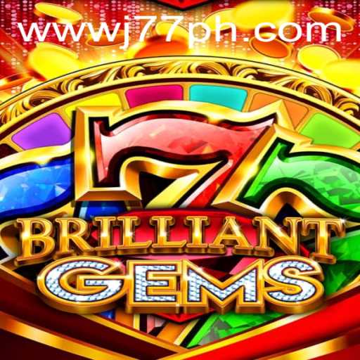 Exploring the Enchantment of BrilliantGems and the Allure of J77.COM