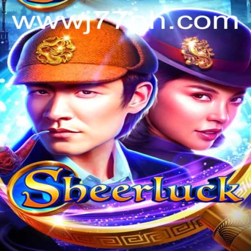 Discover the Thrilling World of Sheerluck: A Captivating Gaming Experience
