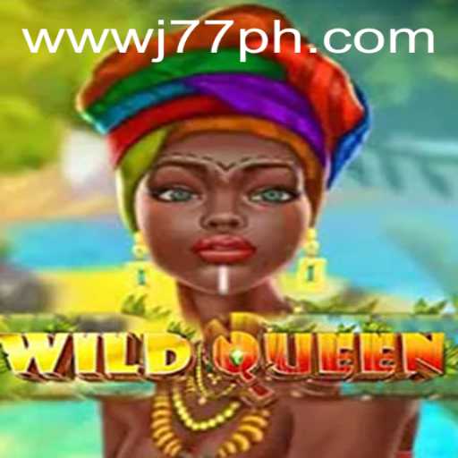 Discover the Thrilling World of WildQueen at J77.COM
